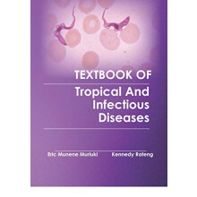Textbook of Tropical and Infectious Diseases