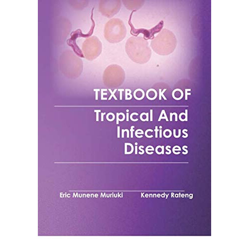 Textbook of Tropical and Infectious Diseases
