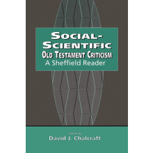 Social-Scientific Old Testament Criticism: A Sheffield Reader: No. 47 (Biblical Seminar)
