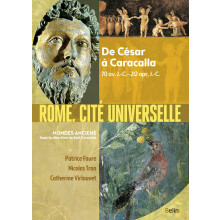Rome, cité universelle: De César à Caracalla 70 av J.-C.-212 apr. J.-C