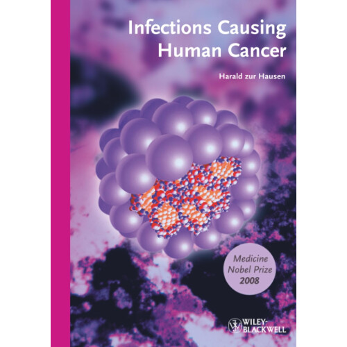 Infections Causing Human Cancer: Softcover Edition