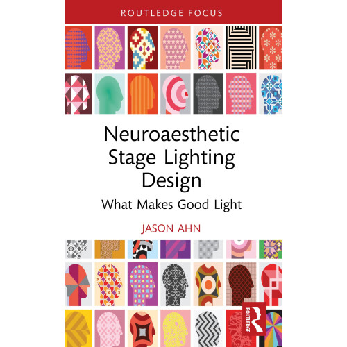 Neuroaesthetic Stage Lighting Design: What Makes Good Light