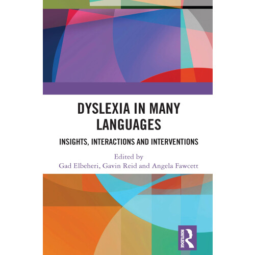 Dyslexia in Many Languages: Insights, Interactions and Interventions