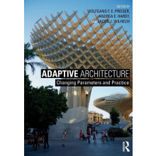 Adaptive Architecture: Changing Parameters and Practice
