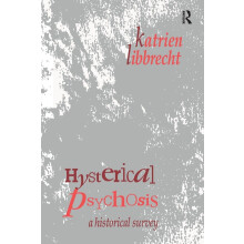 Hysterical Psychosis: A Historical Survey