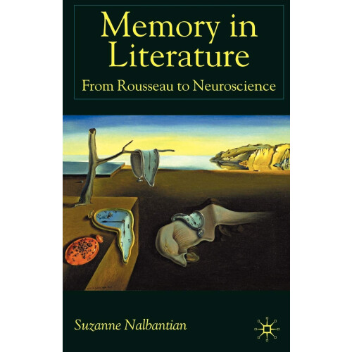 Memory in Literature: From Rousseau to Neuroscience