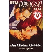 Bela Lugosi and the Monogram Nine