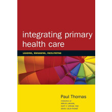 Integrating Primary Healthcare: Leading, Managing, Facilitating