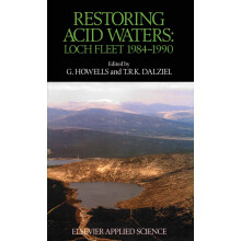 Restoring Acid Waters: Loch Fleet 1984–1990: Loch Fleet 1984-1990
