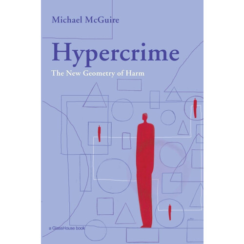Hypercrime: A Geometry of Virtual Harms