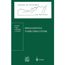 From Quasicrystals to More Complex Systems: Les Houches School, February 23 – March 6, 1998: 13 (Centre de Physique des Houches, 13)