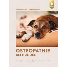 Osteopathie bei Hunden: Faszien- und parietale Techniken, viszerale und kraniosakrale Therapie. 3.