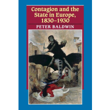 Contagion and the State in Europe, 1830-1930