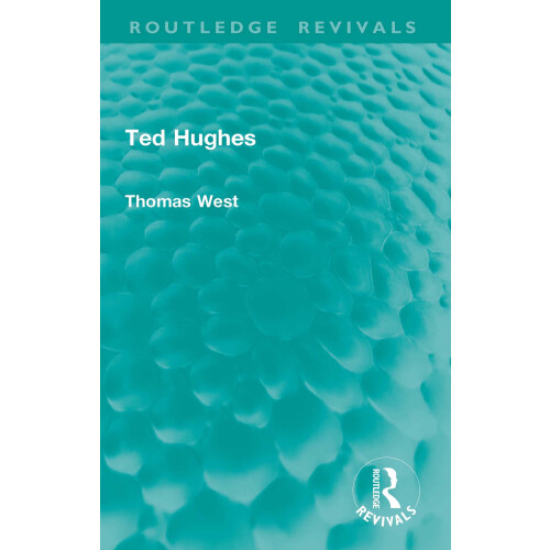 Ted Hughes (Routledge Revivals)