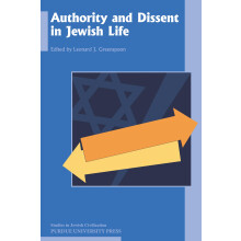 Authority and Dissent in Jewish Life (Studies in Jewish Civilization)