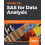 Hands-On SAS for Data Analysis: A practical guide to performing effective queries, data visualization, and reporting techniques 1