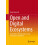 Open and Digital Ecosystems: Added Value Through Industry and Technology Convergence 1