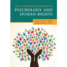 The Cambridge Handbook of Psychology and Human Rights