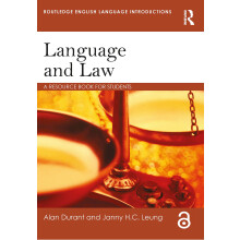 Language and Law: A resource book for students (Routledge English Language Introductions)