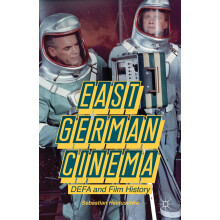 East German Cinema: DEFA and Film History