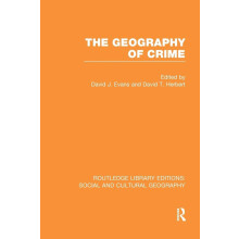 The Geography of Crime (RLE Social & Cultural Geography) (Routledge Library Editions: Social and Cultural Geography)