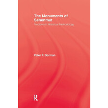 Monuments Of Senemut: Problems in Historical Methodology