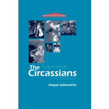 The Circassians: A Handbook (Caucasus World: Peoples of the Caucasus)