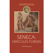 Seneca: Hercules Furens (Companions to Greek and Roman Tragedy)