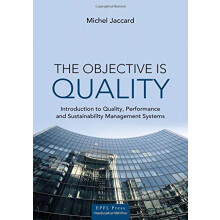 The Objective is Quality: An Introduction to Performance and Sustainability Management Systems
