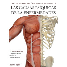 Las Causas Psíquicas de la Enfermedades: La Nueva Medicina (Color Edition) Spanish