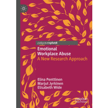 Emotional Workplace Abuse: A New Research Approach