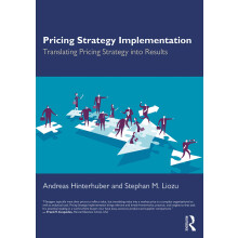 Pricing Strategy Implementation: Translating Pricing Strategy into Results