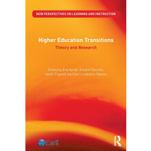 Higher Education Transitions: Theory and Research (New Perspectives on Learning and Instruction)