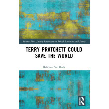 Terry Pratchett Could Save the World (21st Century Perspectives on British Literature and Society)