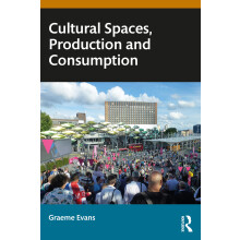 Cultural Spaces, Production and Consumption