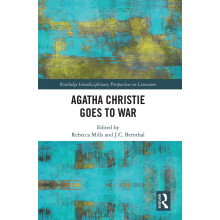 Agatha Christie Goes to War (Routledge Interdisciplinary Perspectives on Literature)