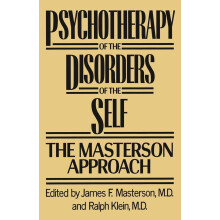 Psychotherapy of the Disorders of the Self