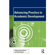 Advancing Practice in Academic Development (SEDA Series)
