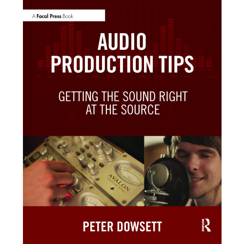 Audio Production Tips: Getting the Sound Right at the Source
