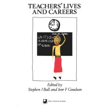 Teachers' Lives And Careers: 3 (Contemporary Analysis in Education Series)