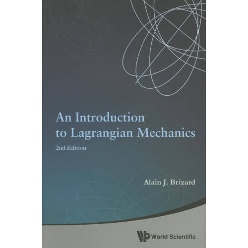 An Introduction To Lagrangian Mechanics, (2Nd Edition): Second Edition
