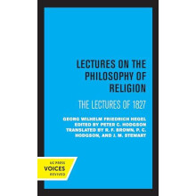 Lectures on the Philosophy of Religion by Georg Wilhelm Friedrich Hege