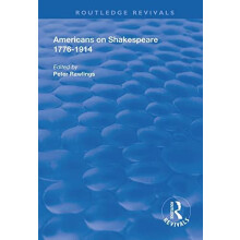 Americans on Shakespeare 17761914 Hardcover Book