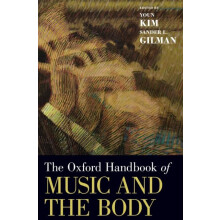Oxford Handbook of Music and the Body Hardcover Book