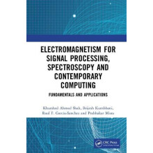 Electromagnetism for Signal Processing Spectroscopy and Contemporary C
