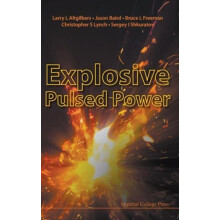 EXPLOSIVE PULSED POWER by ALTGILBERS LARRY L Hardcover Book