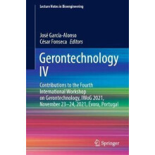 Gerontechnology IV Contributions to the Fourth International Workshop