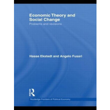 Economic Theory and Social Change Problems and Revisions by Hasse Ekst