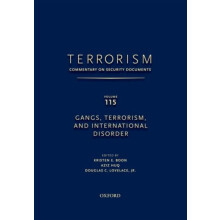 Terrorism Commentary on Security Documents Volume 115 Gangs Terrorism