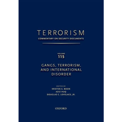 Terrorism Commentary on Security Documents Volume 115 Gangs Terrorism